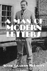 A Man of Modern Letters - Wylie Graham McLallen - 9781620065280