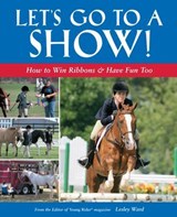 Let's Go to a Show - Lesley Ward - 9781620080122