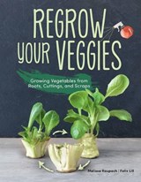 Regrow Your Veggies - Melissa Raupach ; Felix Lill - 9781620083680