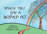 When You Lose a Beloved Pet - Joanne Fink - 9781620084304