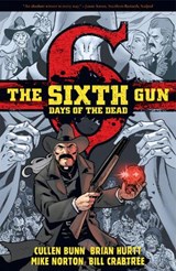 The Sixth Gun - Cullen Bunn - 9781620102381