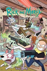 Rick and Morty Book Six - Kyle Starks ; Tini Howard - 9781620108895