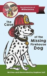 The Case of the Missing Firehouse Dog - SELF,  Daphne - 9781620208410