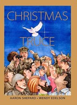 Christmas Truce - SHEPARD,  Aaron - 9781620355473