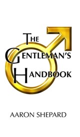The Gentleman's Handbook - Aaron Shepard - 9781620355732