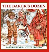 The Baker's Dozen - Aaron Shepard - 9781620355794