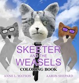 The Skeeter and the Weasels Coloring Book - Skyhook Coloring; Aaron Shepard - 9781620355886