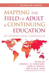 Mapping the Field of Adult and Continuing Education - Alan B. Knox ; Simone C. O. Conceicao ; Larry G. Martin - 9781620365281