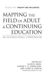 Mapping the Field of Adult and Continuing Education - Alan B. Knox ; Simone C. O. Conceicao ; Larry G. Martin - 9781620365366