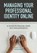 Managing Your Professional Identity Online, Kathryn E. Linder - Paperback - 9781620366691