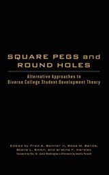 Square Pegs and Round Holes - FRED A. (RUTGERS UNIVERSITY,  USA) Bonner II ; Rosa M. (Rutgers University, USA) Banda ; Stella L. Smith ; aretha f. marbley - 9781620367711