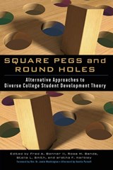 Square Pegs and Round Holes - Fred A. Bonner II ; Rosa M. Banda ; Stella L. Smith - 9781620367728
