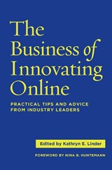 The Business of Innovating Online - Kathryn E. Linder - 9781620368428