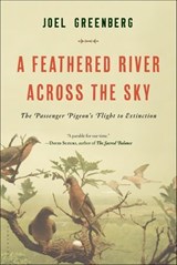 A Feathered River Across the Sky - Joel Greenberg - 9781620405352