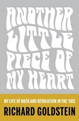 Another Little Piece of My Heart - GOLDSTEIN,  Richard - 9781620408872