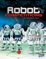 Robot Competitions - Christopher Forest - 9781620657829