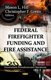 Federal Firefighter Funding & Fire Assistance