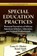 Special Education Practices, OBIAKOR,  Festus E, Ph.D. - Gebonden - 9781620812044