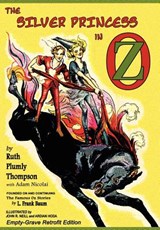 The Silver Princess in Oz - Ruth Plumly Thompson ; Adam Nicolai - 9781620890042