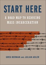 Start Here - Greg Berman ; Julian Adler - 9781620972243