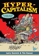 Hypercapitalism - Larry Gonick ; Tim Kasser - 9781620972823
