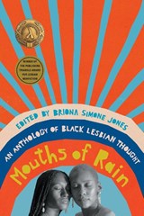 Mouths of Rain - Briona Simone Jones - 9781620975763