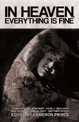 In Heaven, Everything is Fine - Thomas Ligotti ; Blake Butler - 9781621050896