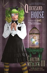 Quicksand House - Carlton Mellick III - 9781621051008