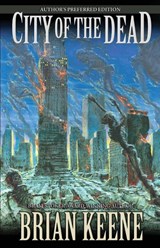 City of the Dead - Brian Keene - 9781621051121