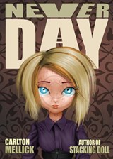 Neverday - Carlton Mellick - 9781621052647