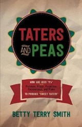 Taters And Peas - Betty Smith - 9781621367482
