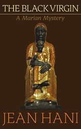 The Black Virgin - Jean Hani - 9781621385936