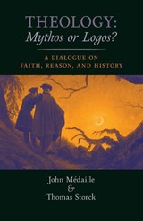 Theology - John Medaille ; Thomas Storck - 9781621386636