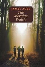 The Morning Watch - James Agee - 9781621386841