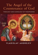 The Angel of the Countenance of God - Vladislav Andrejev - 9781621387305