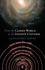 From Closed to Infinite Universe - Alexandre Koyre - 9781621389804