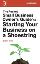 The Pocket Small Business Owner's Guide to Starting Your Business on a Shoestring - Carol Tice - 9781621532903