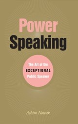 Power Speaking - Achim Nowak - 9781621533764