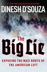 The Big Lie - Dinesh D'Souza - 9781621575368