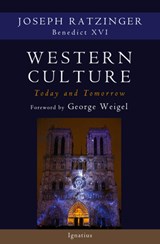 Western Culture Today and Tomorrow: Addressing Fundamental Issues - Joseph Ratzinger - 9781621643166