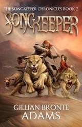Songkeeper - Gillian Bronte Adams - 9781621840701
