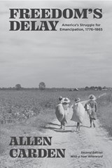 Freedom's Delay - Allen Carden - 9781621900504
