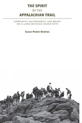 The Spirit of the Appalachian Trail - BRATTON,  Susan Power - 9781621901914