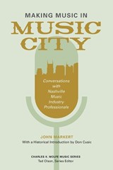 Making Music in Music City - John Markert - 9781621906445