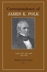 Correspondence of James K. Polk - James K. Polk - 9781621906476