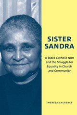Sister Sandra - Theresa Laurence - 9781621908692