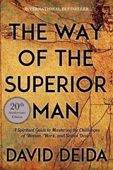 The Way of the Superior Man - David Deida - 9781622038329