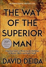 The Way of the Superior Man - David Deida - 9781622038336