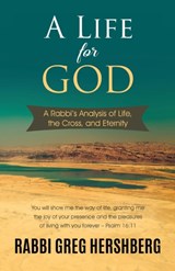 A Life for God - Rabbi Greg Hershberg - 9781622454624