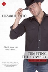 Tempting the Cowboy - Elizabeth Otto - 9781622662104